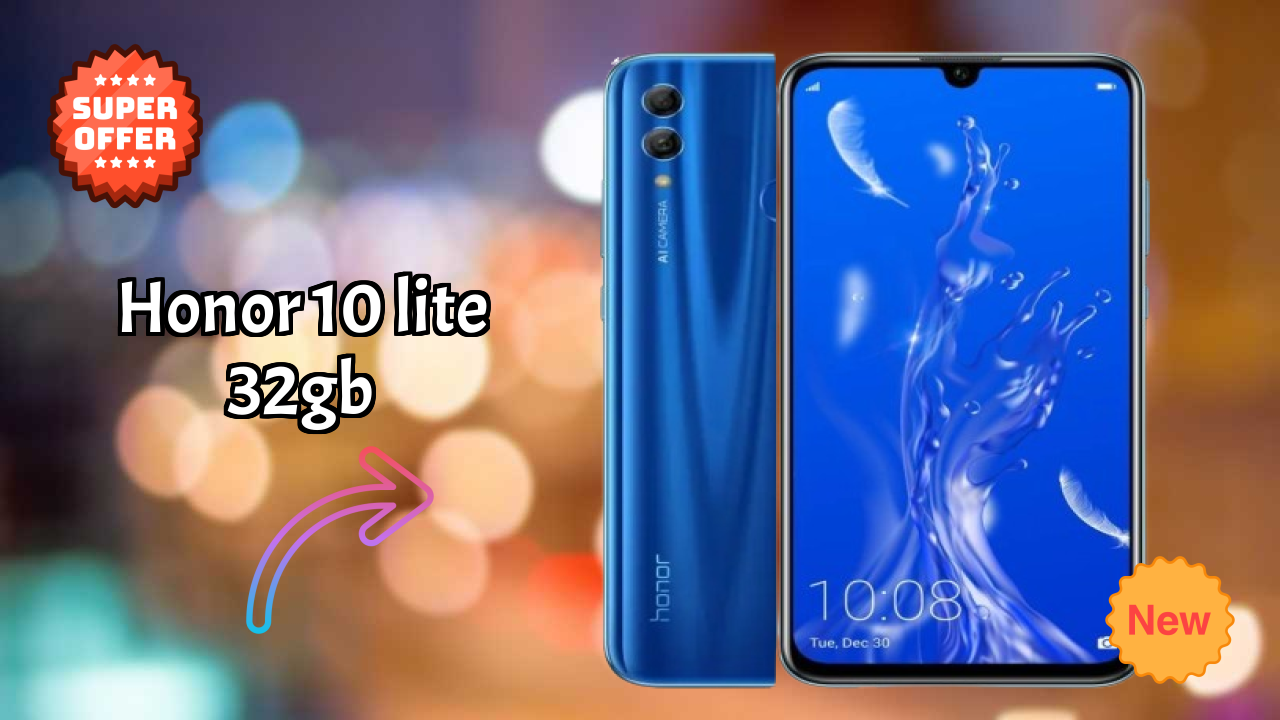 Honor 10 Lite 32GB 2026: नवीनतम मॉडल रिव्यु और फीचर्स