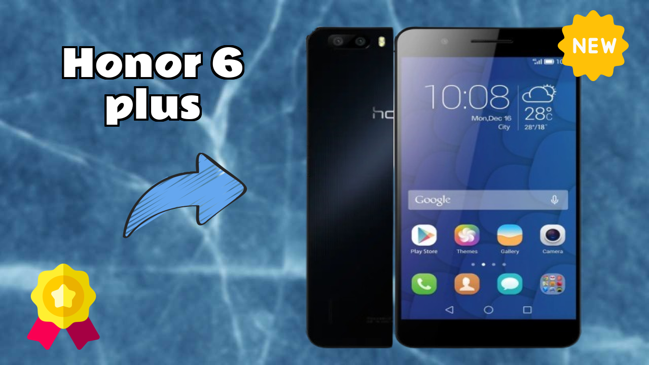 2026 में Honor 6 Plus चुनने के टॉप कारण