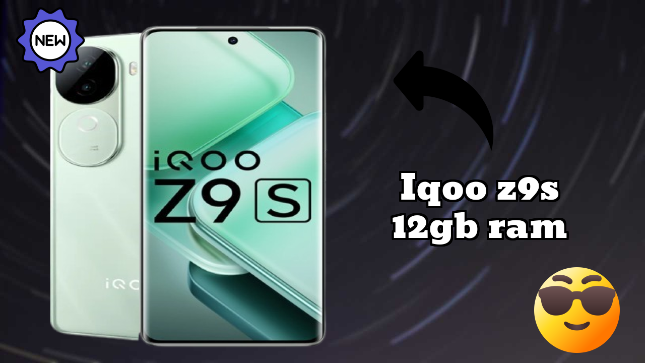 IQOO Z9s 12GB RAM 2026: कैमरा 50 MP + 2 MP Rear Camera और लंबी लाइफ बैटरी