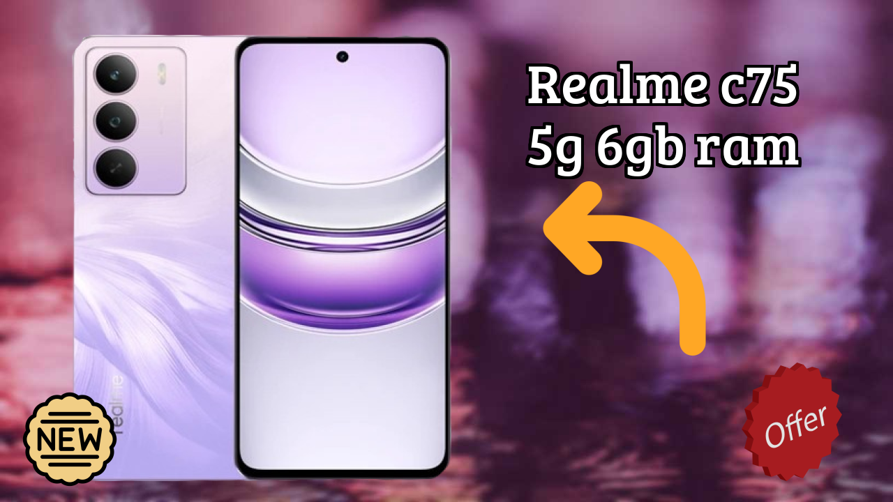 Realme C75 5G 6GB RAM शो: MediaTek Dimensity 6300 स्पीड रिव्यु