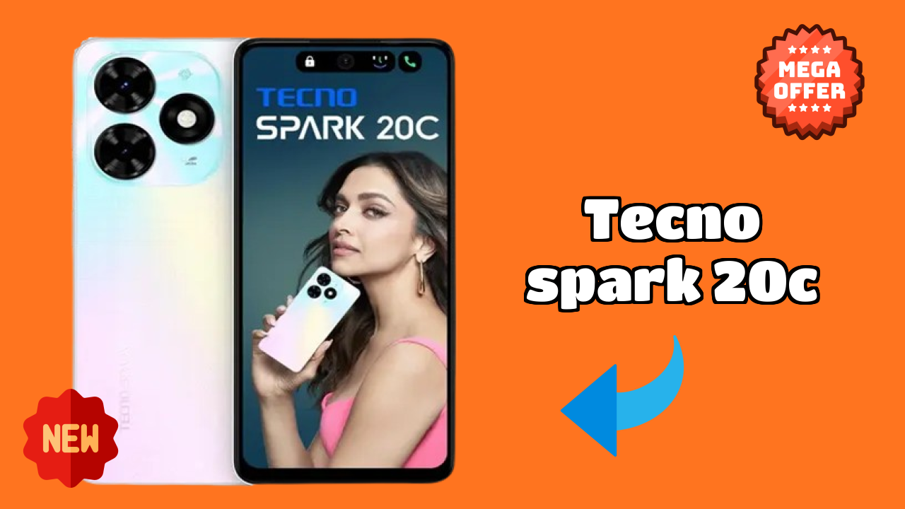 2026 Tecno Spark 20C: बेस्ट और उच्च क्वॉलिटी स्मार्टफोन