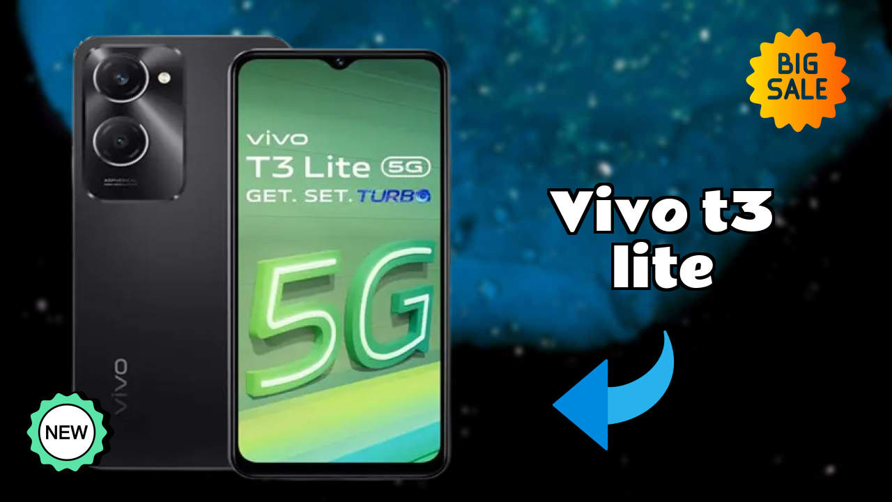 2026 Vivo T3 Lite के लिए क़ीमत: बहुत मजबूत डिस्प्ले और अधिक