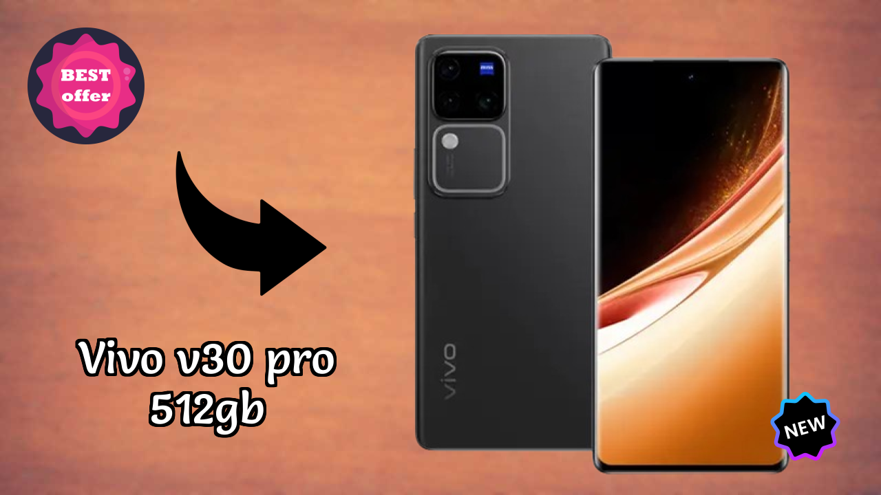 Vivo V30 Pro 512GB डिस्प्ले रिव्यु: AMOLED तकनीक समझाया गया