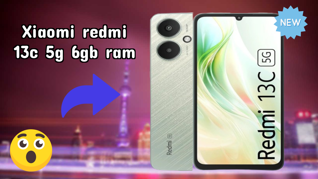 ₹12,499 पर Xiaomi Redmi 13C 5G 6GB RAM - पूरा स्पेसिफिकेशन